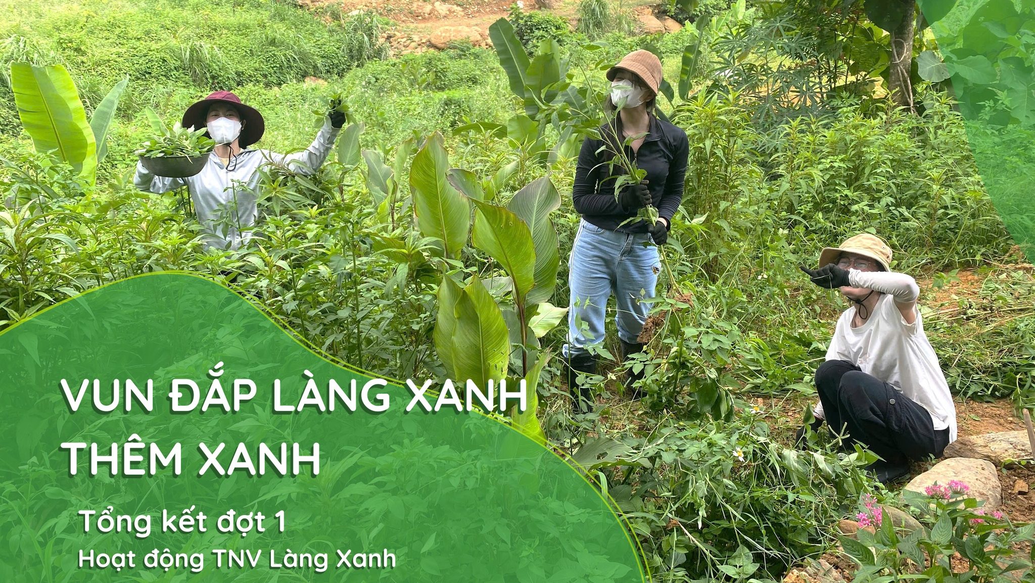 Vun Đắp Làng Xanh – Cùng Gieo Hạt Hy Vọng